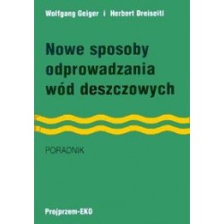 Nowe sposoby odprowadzania wód deszczowych. Poradnik.